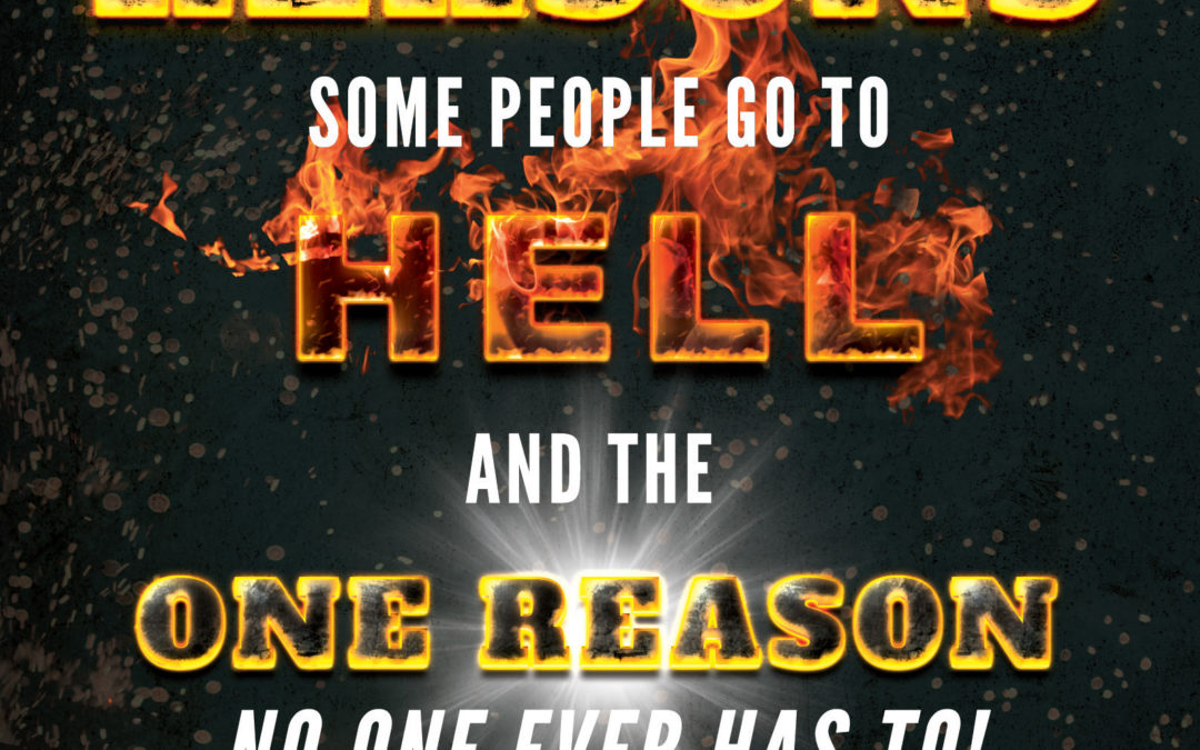 Top 10 Reasons Some People Go to Hell and the One Reason No One Ever Has To! (PDF, ePub, .MOBI)